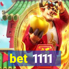 bet 1111
